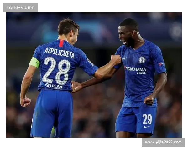 切尔西2-0埃弗顿，主场稳固防线逼近欧冠区